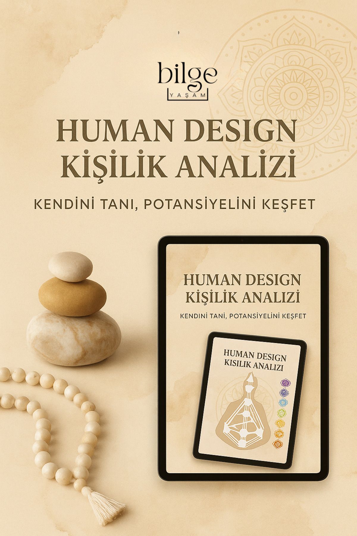 BilgeYaşam Human Design- İnsan Tasarımı Kişiye Özel Analiz, Özet Rapor