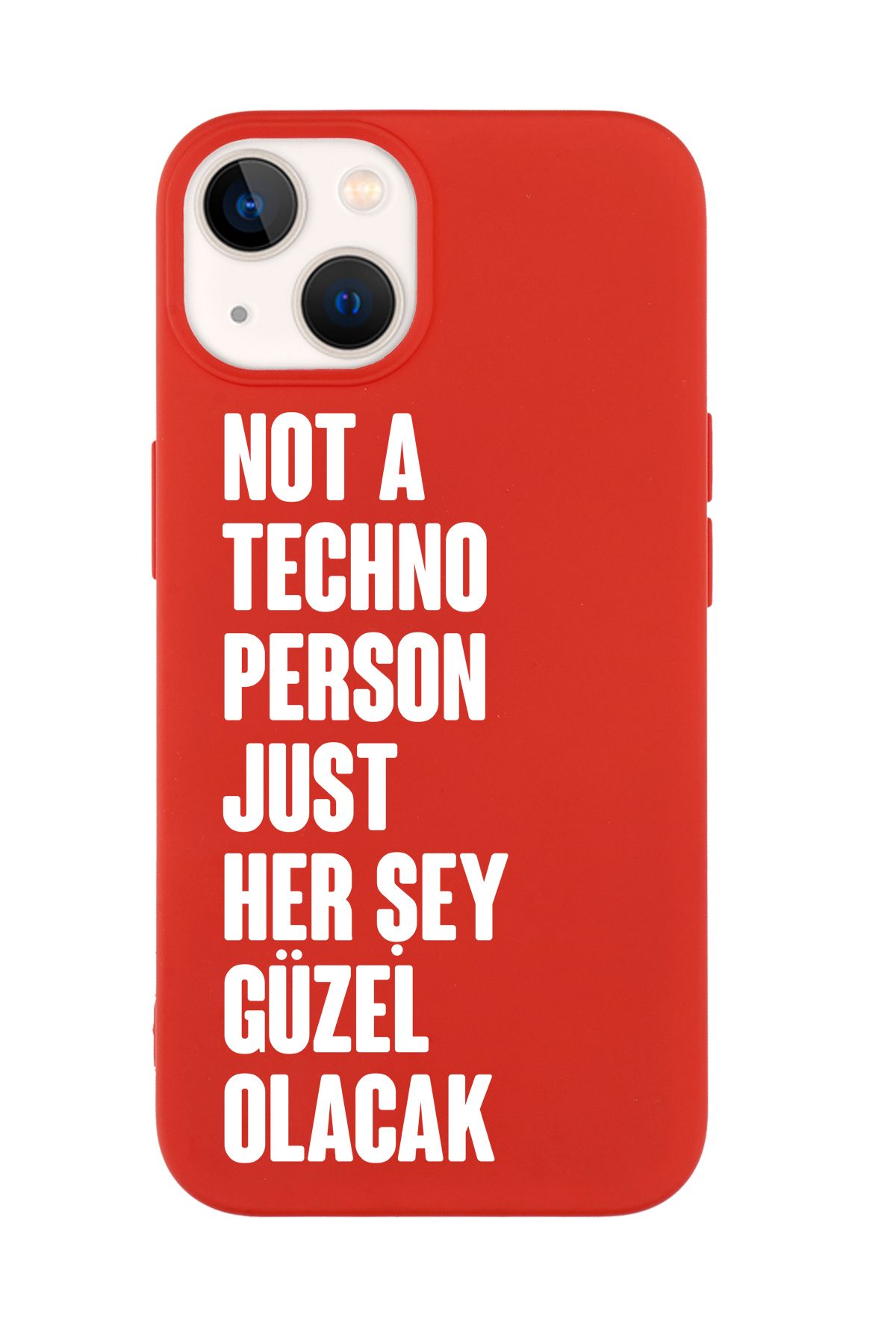 mooodcase iPhone 15 Uyumlu Not Techno Person Just Her Şey Güzel Olacak Desenli Telefon Kılıfı