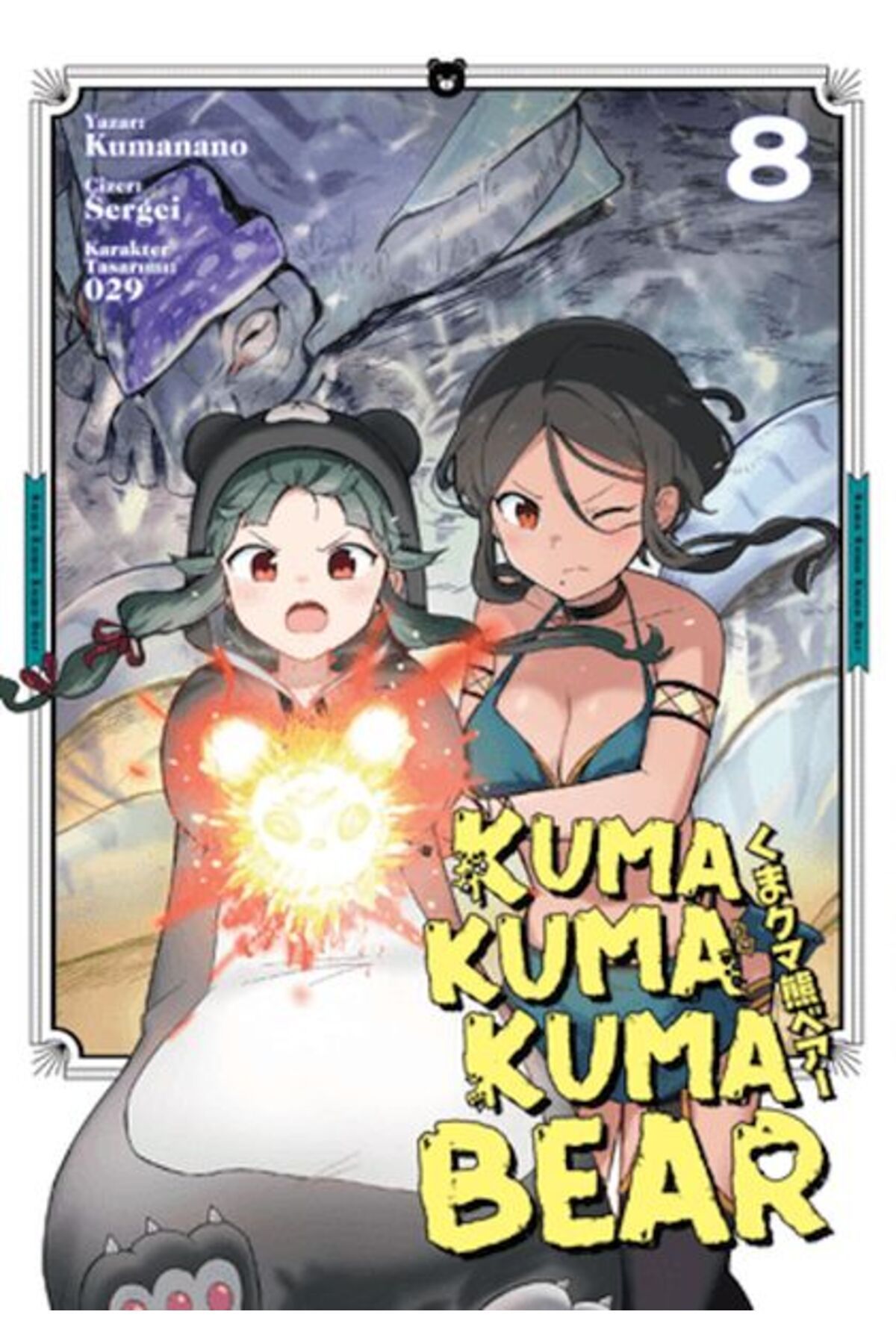 Kayıp Kıta Yayınları Kuma Kuma Kuma Bear Cilt 8
