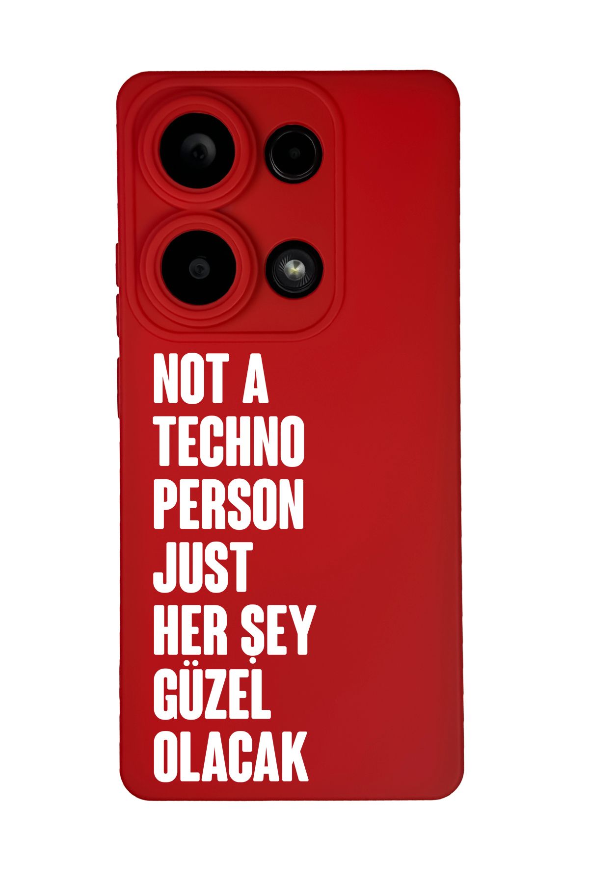 mooodcase Redmi Note 13 Pro Uyumlu Not Techno Person Just Her Şey Güzel Olacak Desenli Telefon Kılıfı