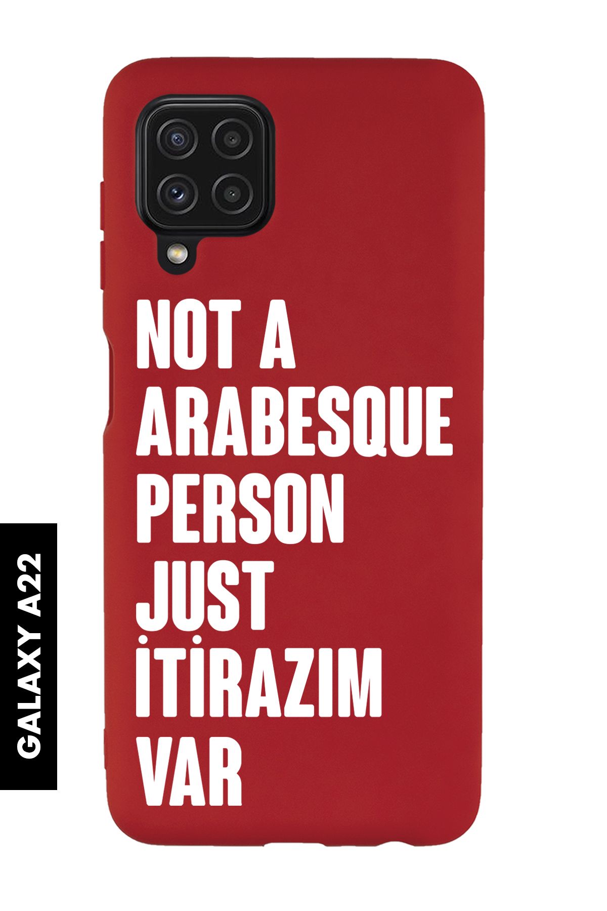 mooodcase Samsung A22 Uyumlu Not Arabesque Person Just İtirazım Var Desenli Telefon Kılıfı
