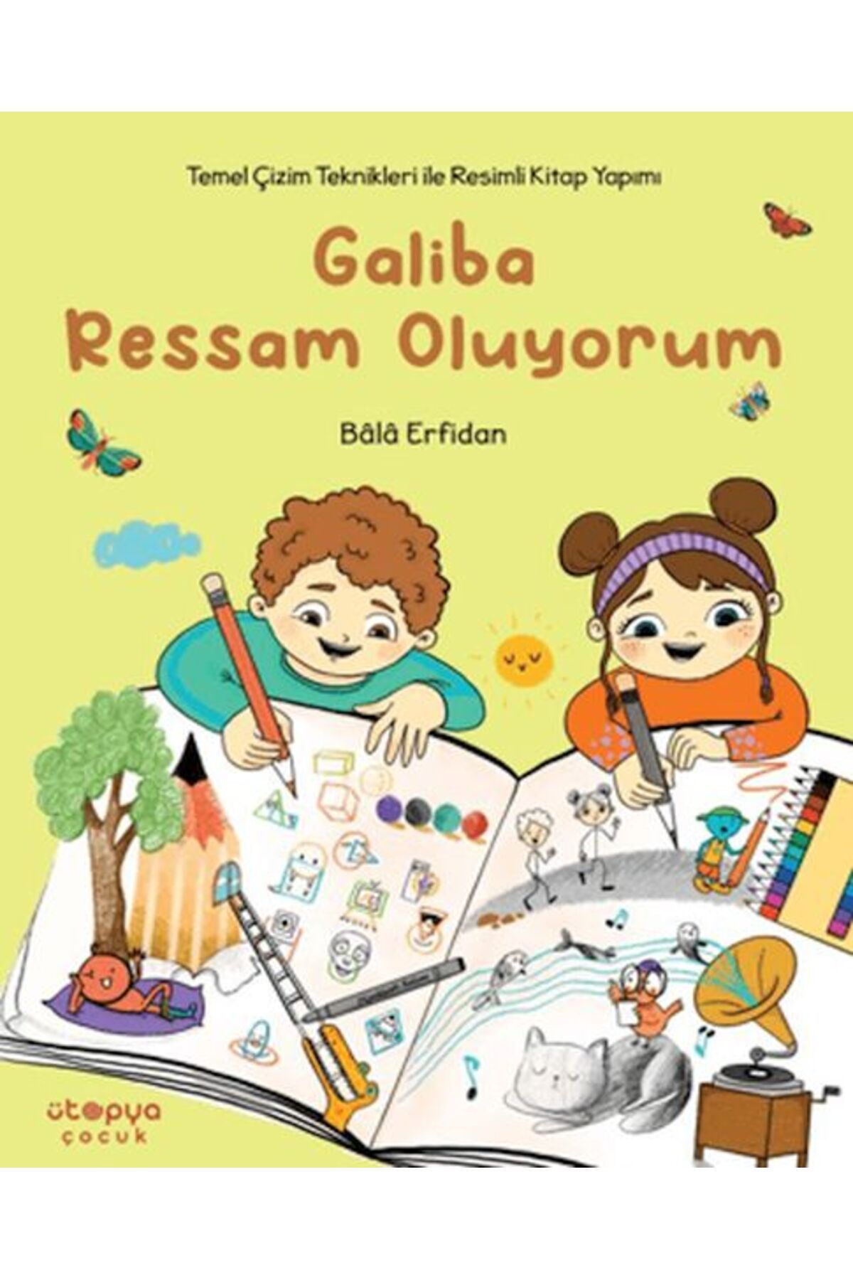 Ütopya Çocuk Galiba Ressam Oluyorum