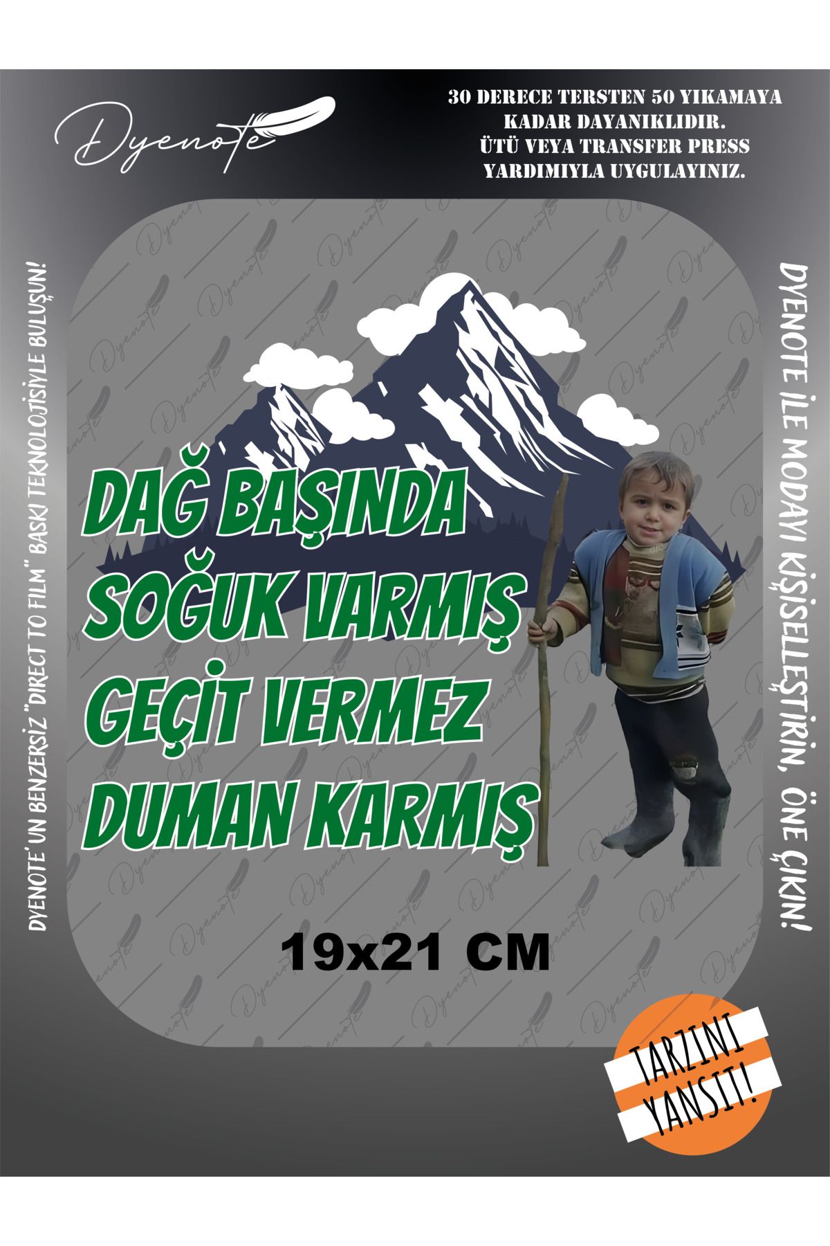 DYENOTE Dağ Başında Duman Varmış Baskı - Ütüyle Yapıştır - 19x21 CM