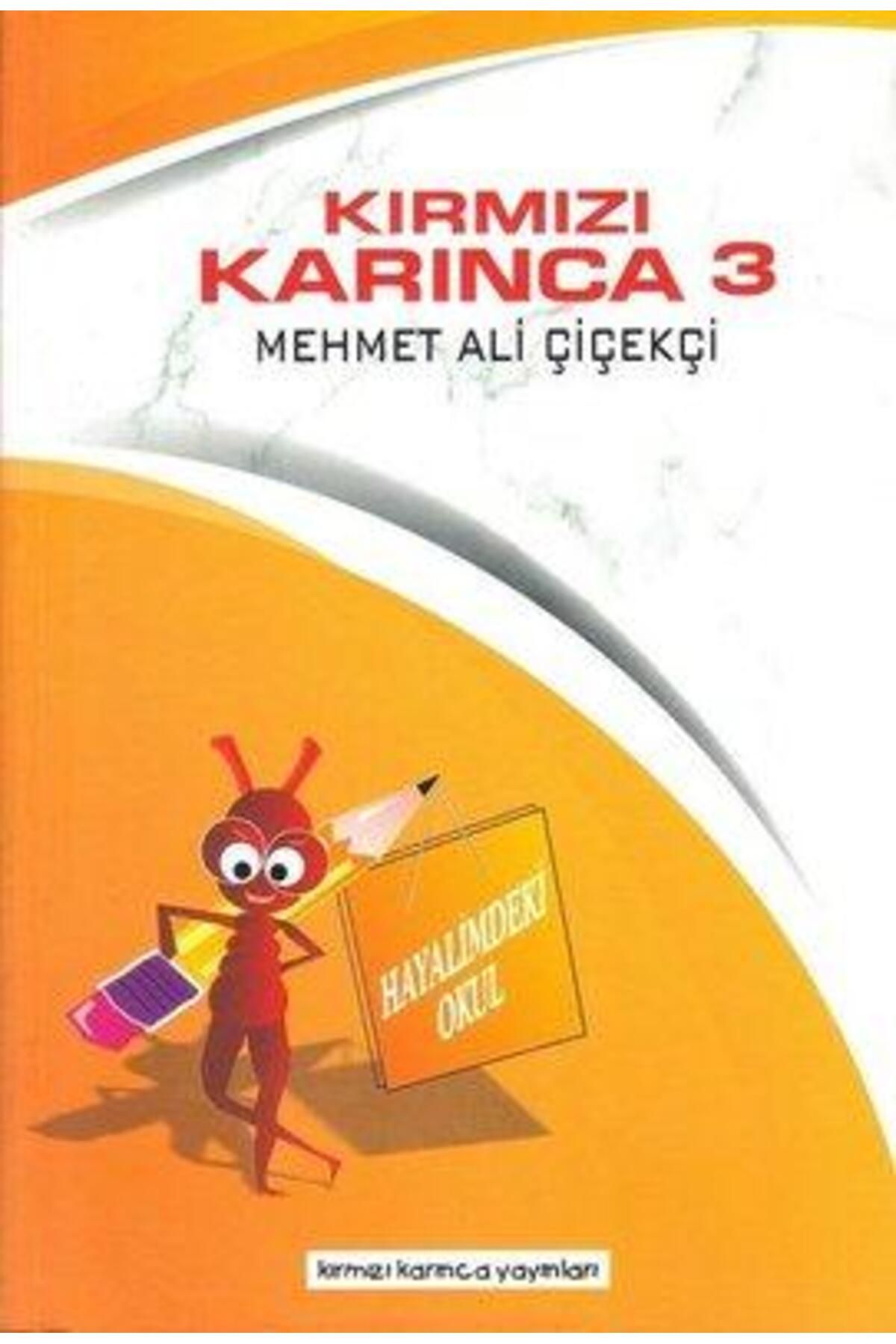 Kırmızı Karınca Yayınları Kırmızı Karınca 3 Hayalimdeki Okul