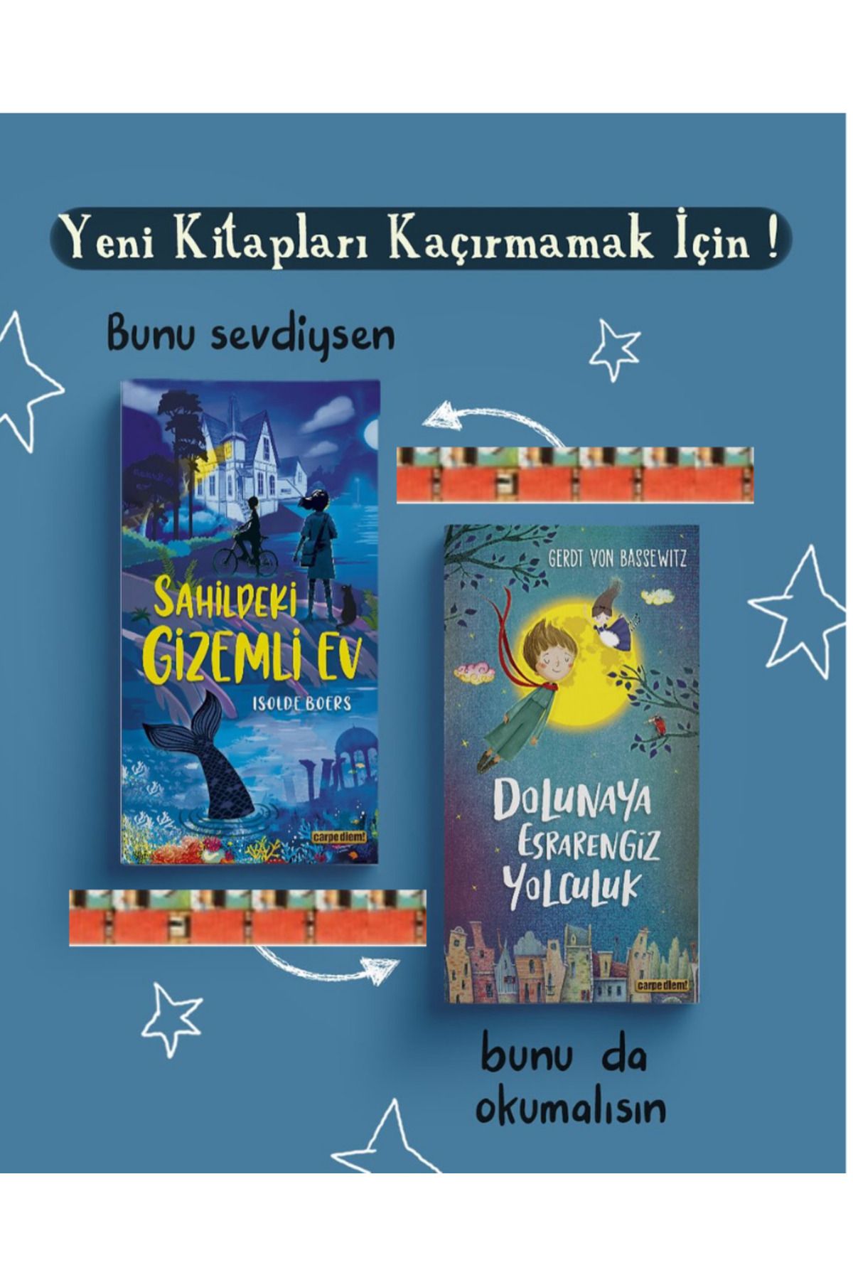 Carpe Diem Kitapları 4.5.Sınıf-Sahildeki Gizemli Ev, Dolunaya Esrarengiz Yolculuk (2kitap)