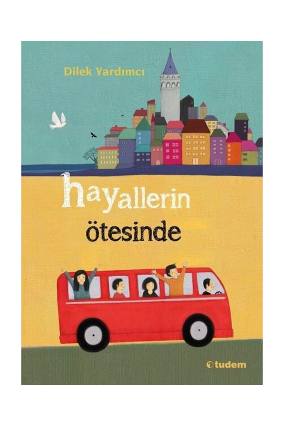 Tudem Yayınları Hayallerin Ötesinde