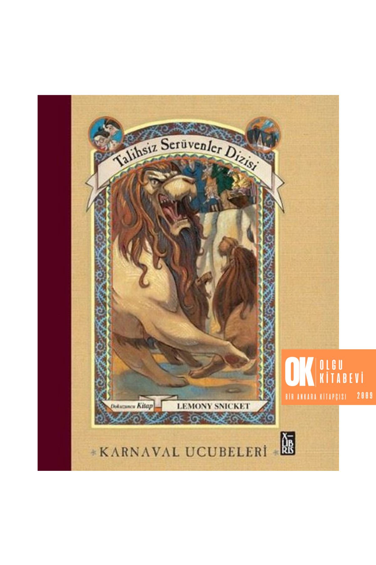 XLibris Talihsiz Serüvenler Dizisi 9 - Karnaval Ucubeleri ( CİLTLİ )