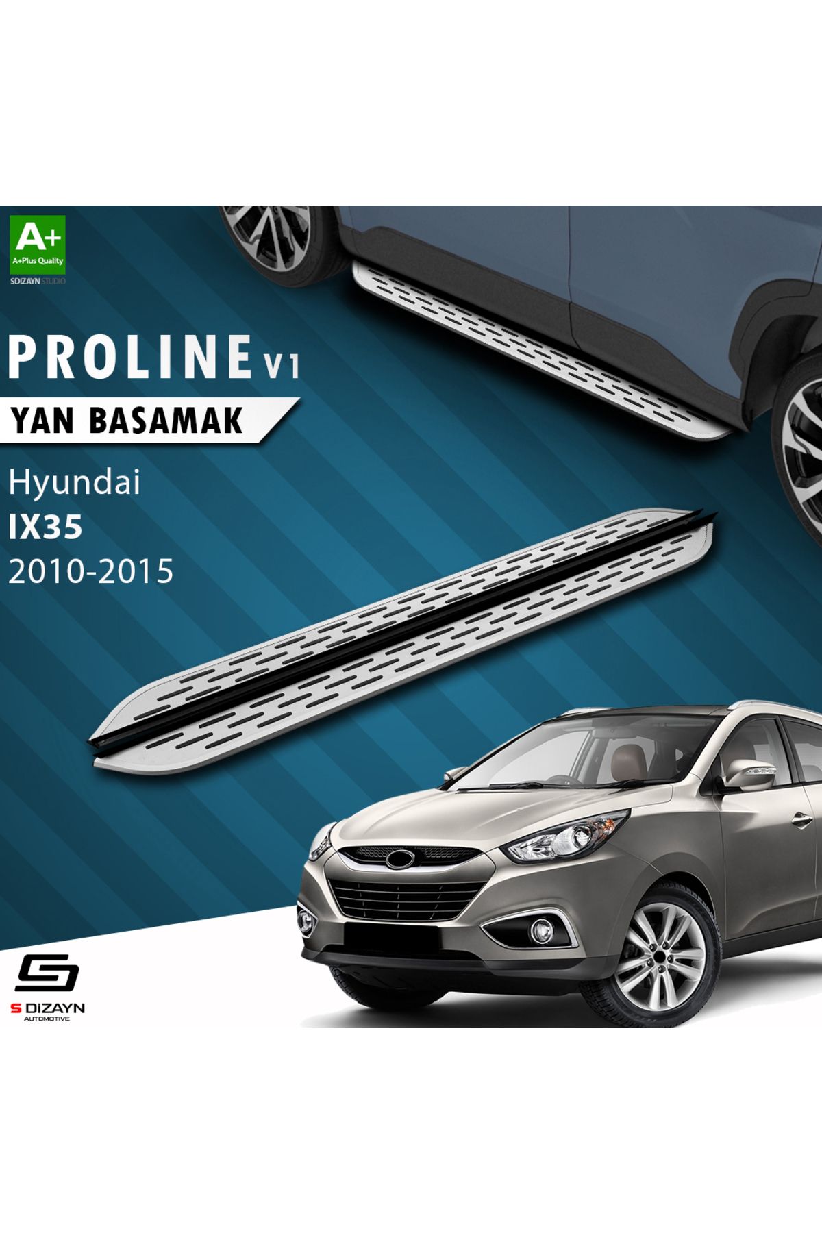 S Dizayn S-Dizayn Hyundai IX-35 OEM Still Pro V1 Aluminyum Yan Basamak 173 Cm 2010-2015 A+ Kalite