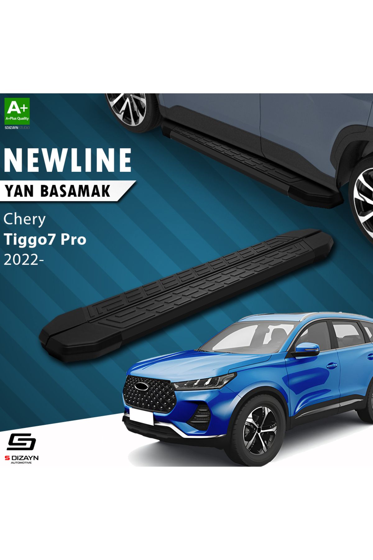 S Dizayn S-Dizayn Chery Tiggo7 Pro NewLine Siyah Yan Basamak 183 Cm 2022 Üzeri A+ Kalite
