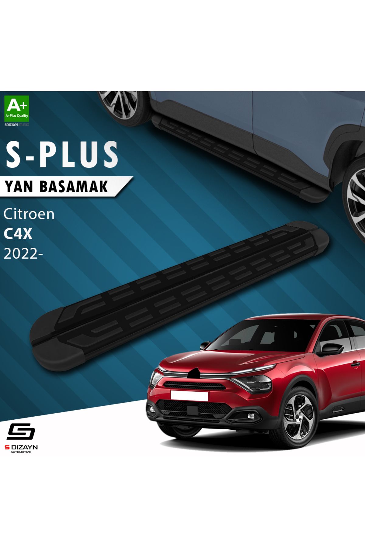 S Dizayn S-Dizayn Citroen C4 X S-Plus Siyah Yan Basamak 183 Cm 2022 Üzeri A+ Kalite