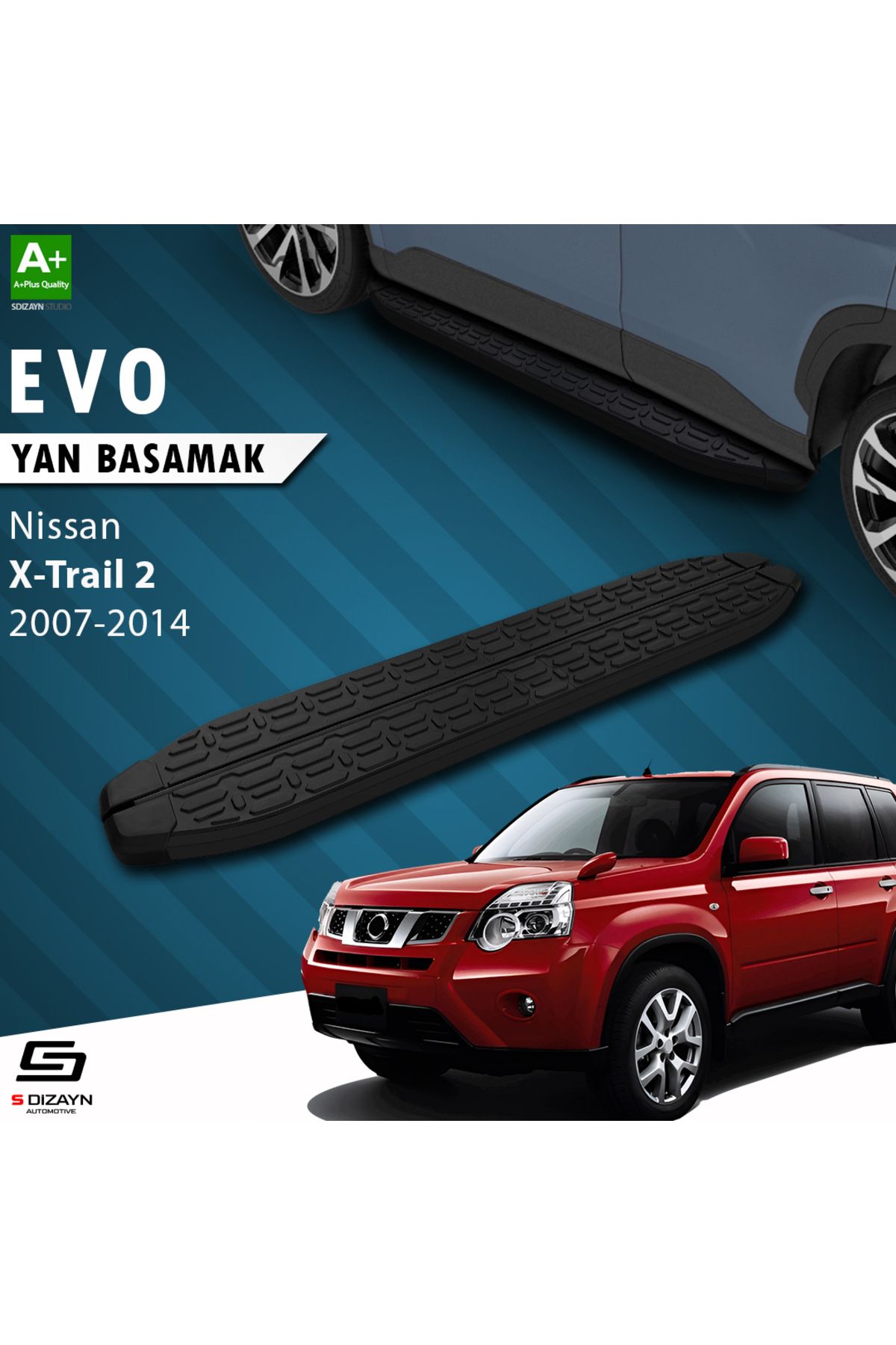 S Dizayn S-Dizayn Nissan X-Trail T31 Evo Siyah Yan Basamak 173 Cm 2007-2014 A+ Kalite