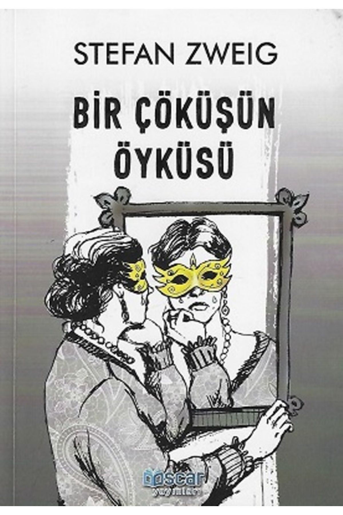 Oscar Yayınları Bir Çöküşün Öyküsü