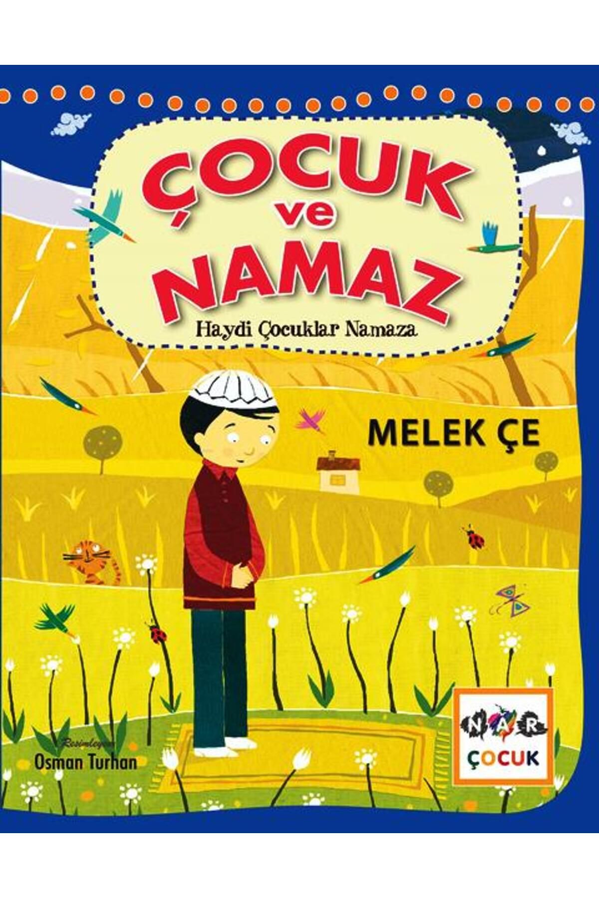 Nar Çocuk Çocuk ve Namaz Haydi Çocuklar Namaza