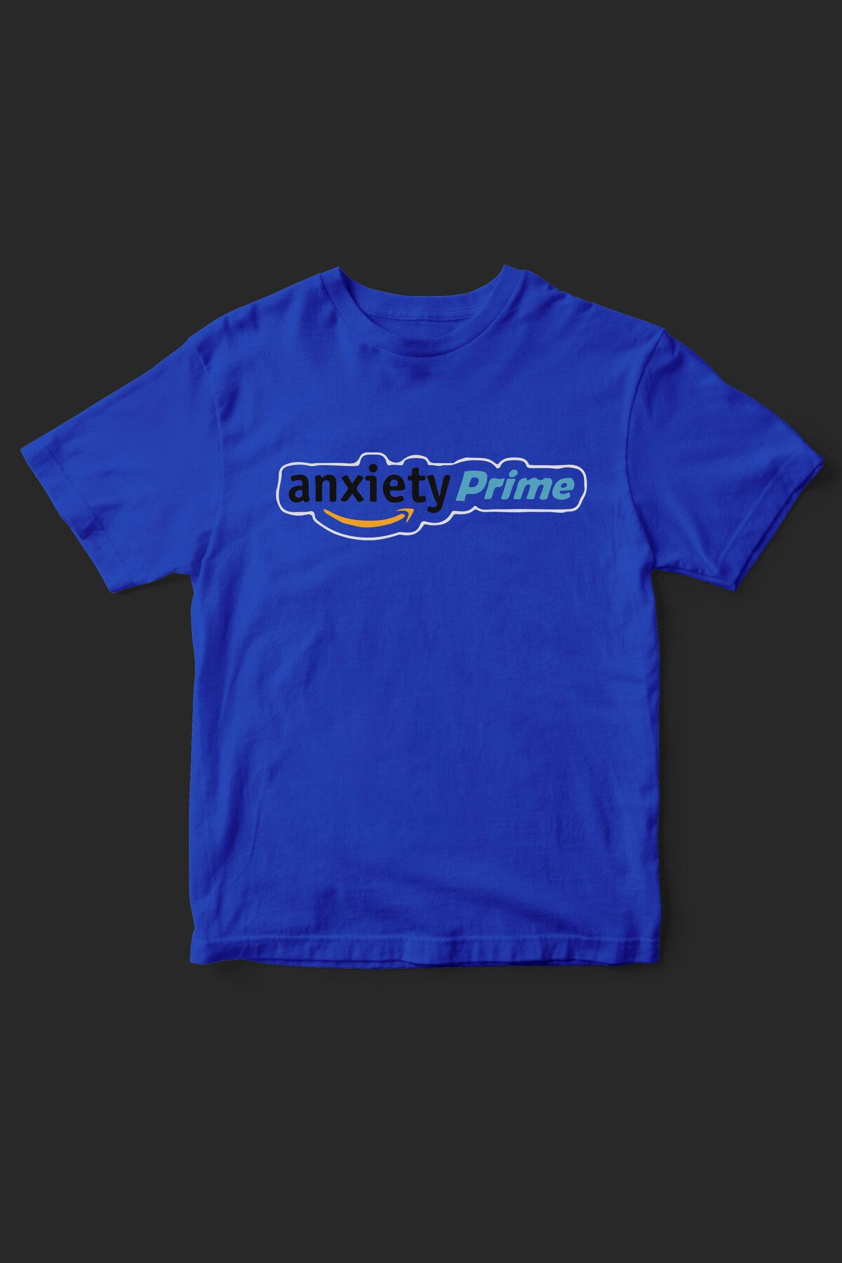 BelovedTR anxiety prime yazılı baskılı unisex t-shirt