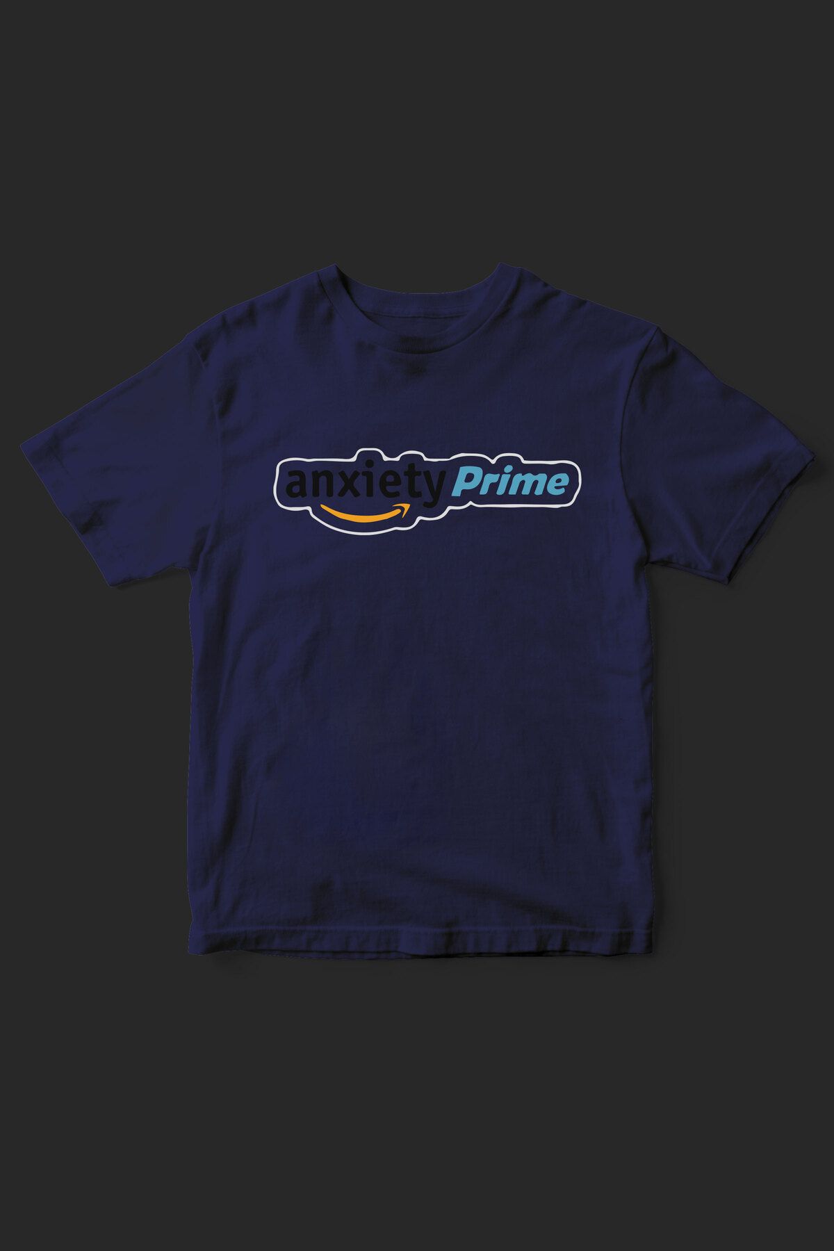 BelovedTR anxiety prime yazılı baskılı unisex t-shirt