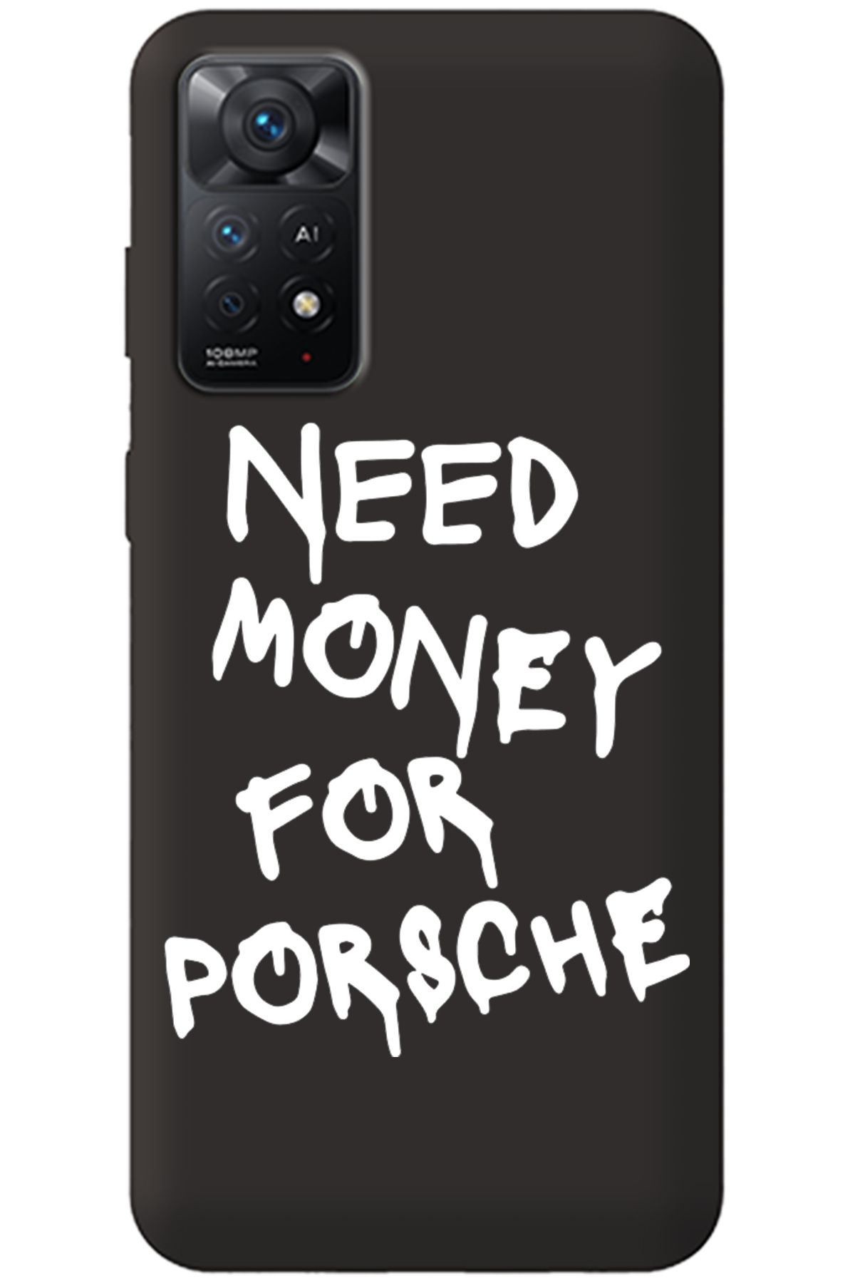 WANNA PROTECT Xiaomi Redmi Note 11 Pro Siyah İçi Kadife Need Money Desenli Silikon Telefon Kılıfı