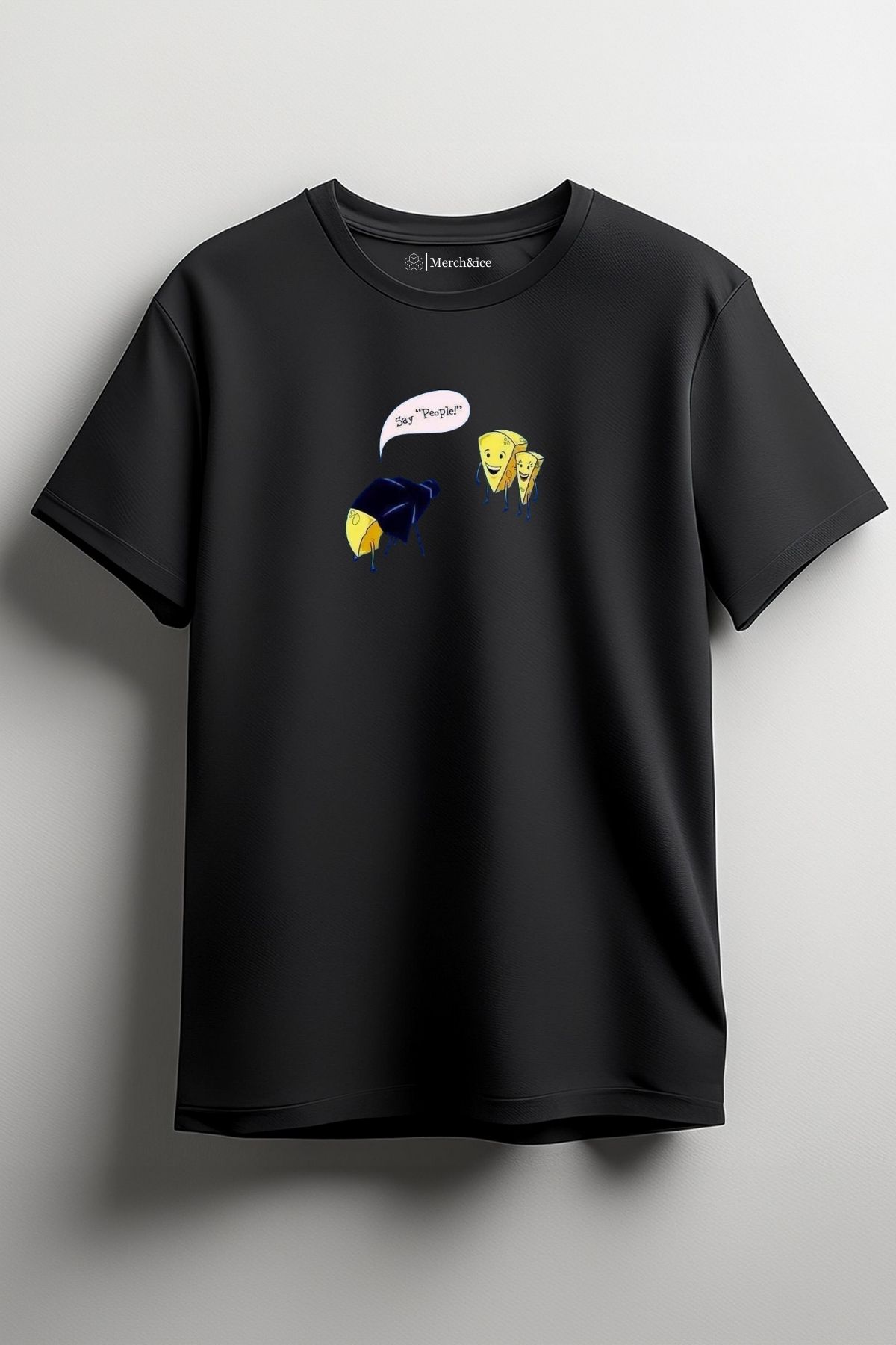 Merch&ice Say People Baskılı Unisex T-Shirt