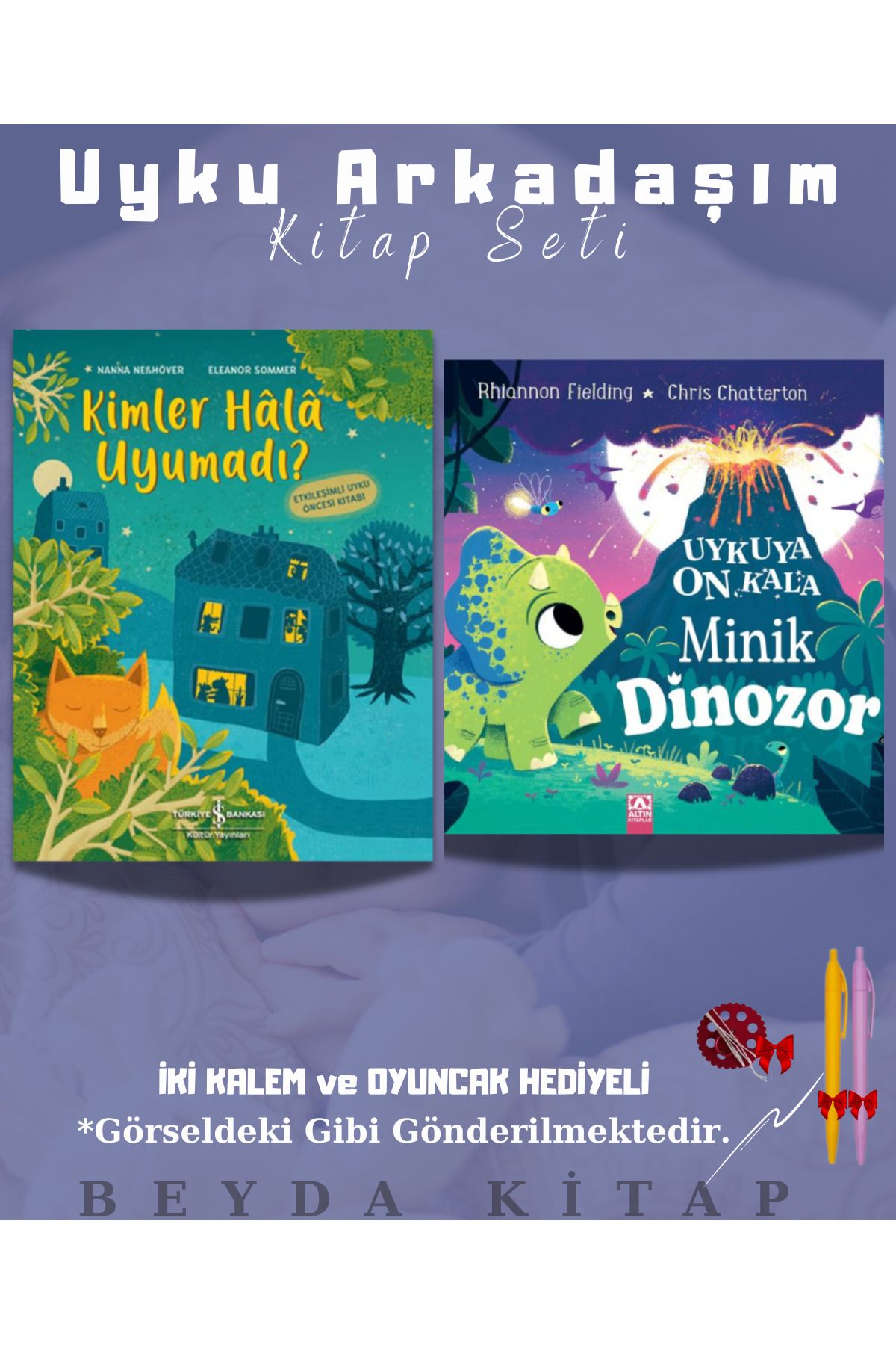 TÜRKİYE İŞ BANKASI KÜLTÜR YAYINLARI Kimler Hala Uyumadı - Uykuya On Kala Minik Dinozor - Kalem ve Oyuncak Hediyeli - Kitap Seti
