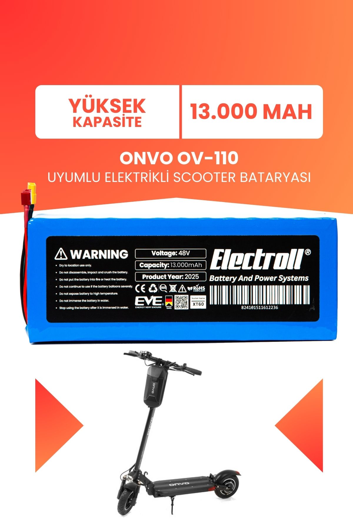 ELECTROLL ONVO OV-110 Batarya (Yüksek Kapasite) Batarya 48v 13ah Pil Elektrikli Scooter Bataryası