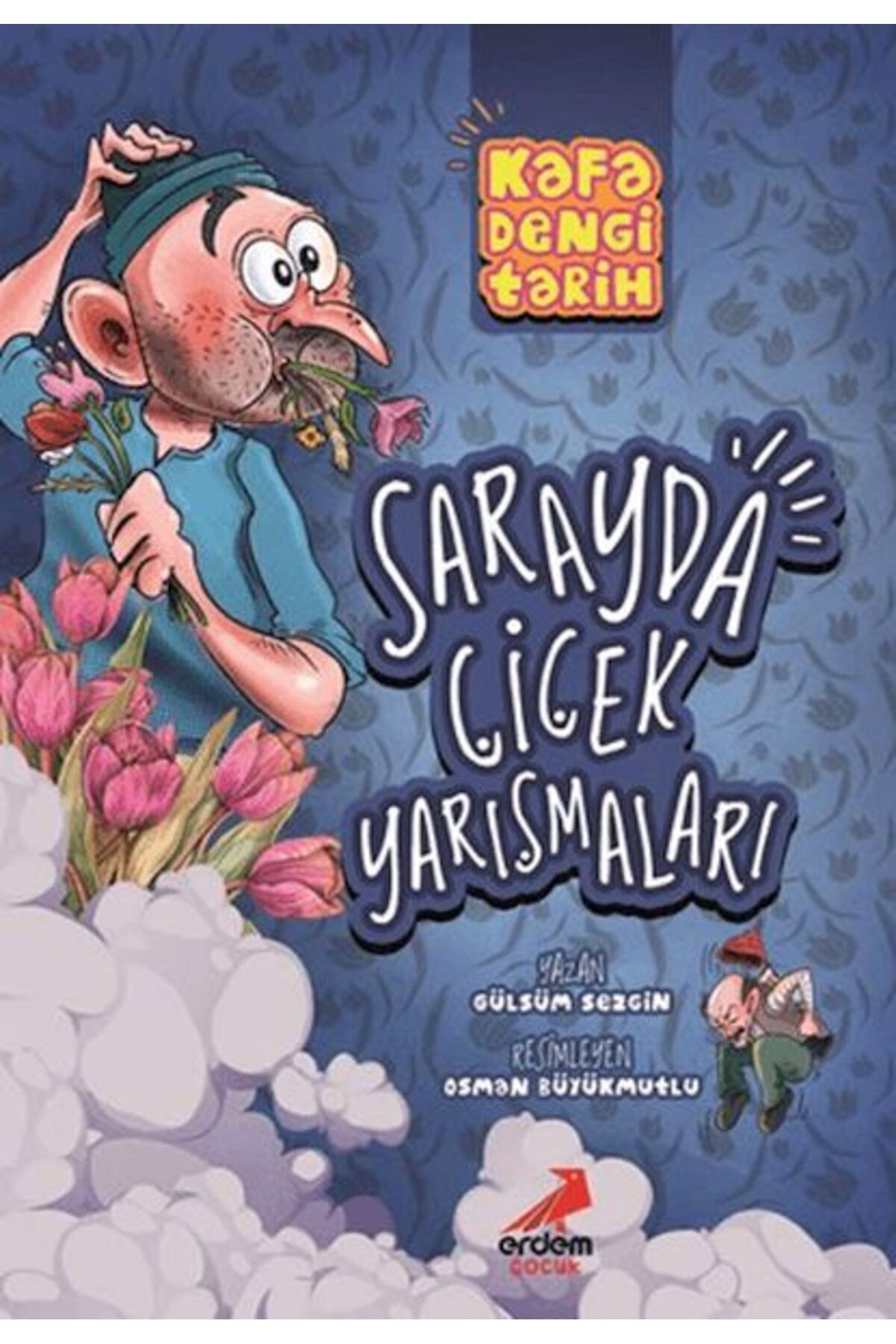 Erdem Çocuk Kafa Dengi Tarih - Sarayda Çiçek Yarışmaları