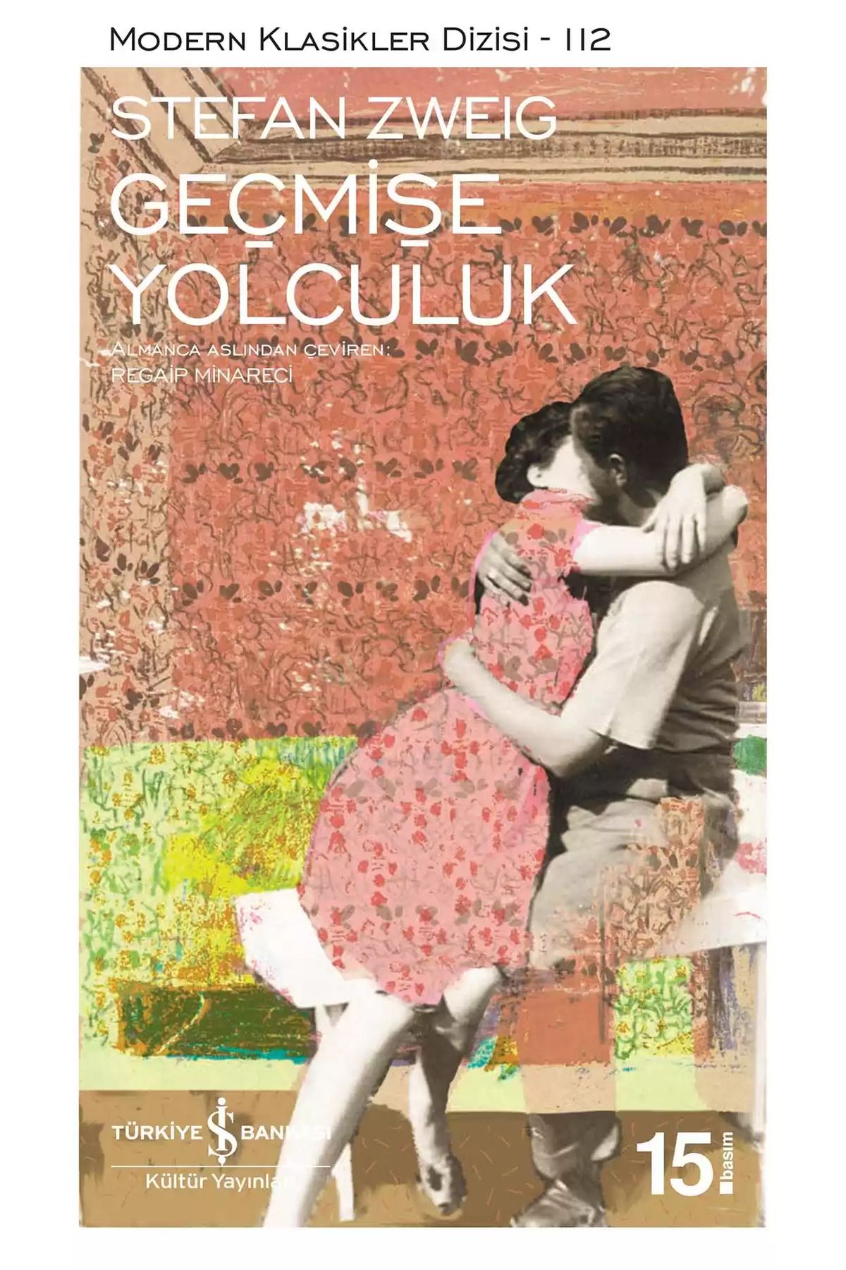 Bloomsbury Geçmişe Yolculuk - Stefan Zweig