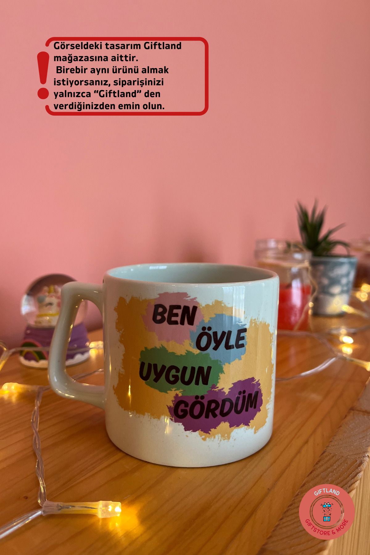 giftland giftstore more Ben Öyle Uygun Gördüm Yazılı Mizahi Tasarım Kupa