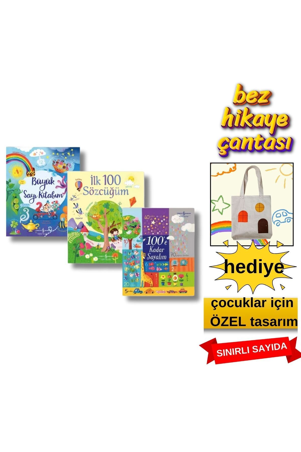 TÜRKİYE İŞ BANKASI KÜLTÜR YAYINLARI Erken Öğrenme Seti (3 Kitap) – İlk 100 Sözcük, Sayılar ve Sayma Kitapları + Bez Çanta Hediyeli