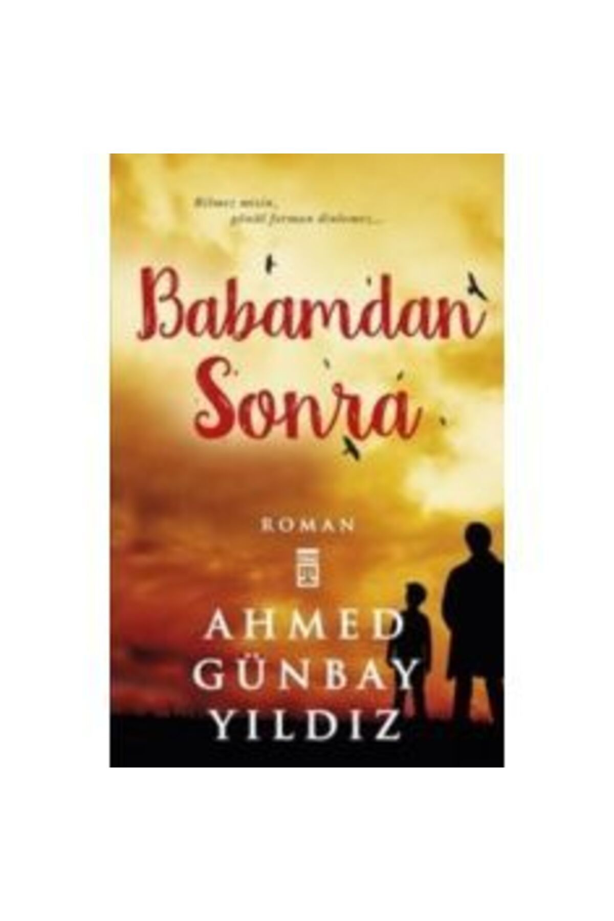 Timaş Yayınları Babamdan Sonra