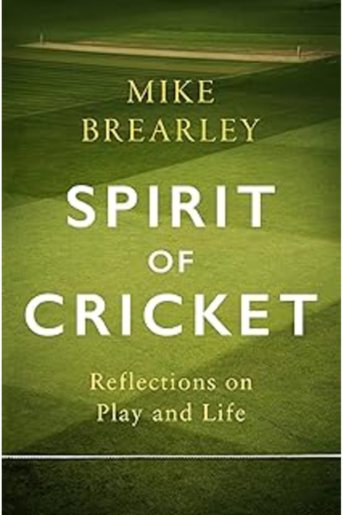 NZM TİCARET Of Cricket: Reflections On Play And Life (KAPAK RESMİ DEĞİŞEBİLİR)