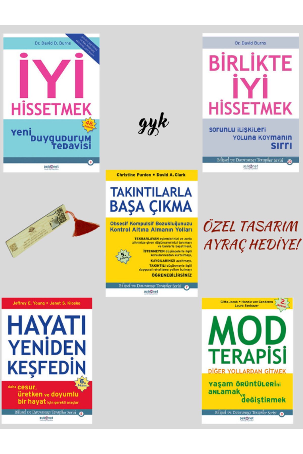 Psikonet Yayınları İyi Hissetmek-Birlikteİyi Hissetmek-Takıntılarla Başa Çıkma-Hayatı Yeniden Keşfedin-Mod Terapisi SET