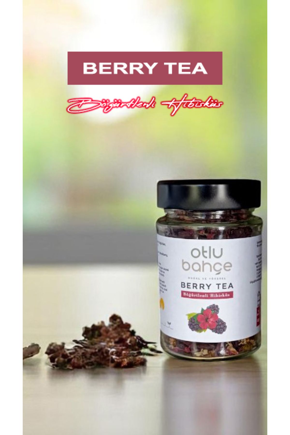 Otlu Bahçe Berry Tea - Böğürtlenli Hibisküs 40g