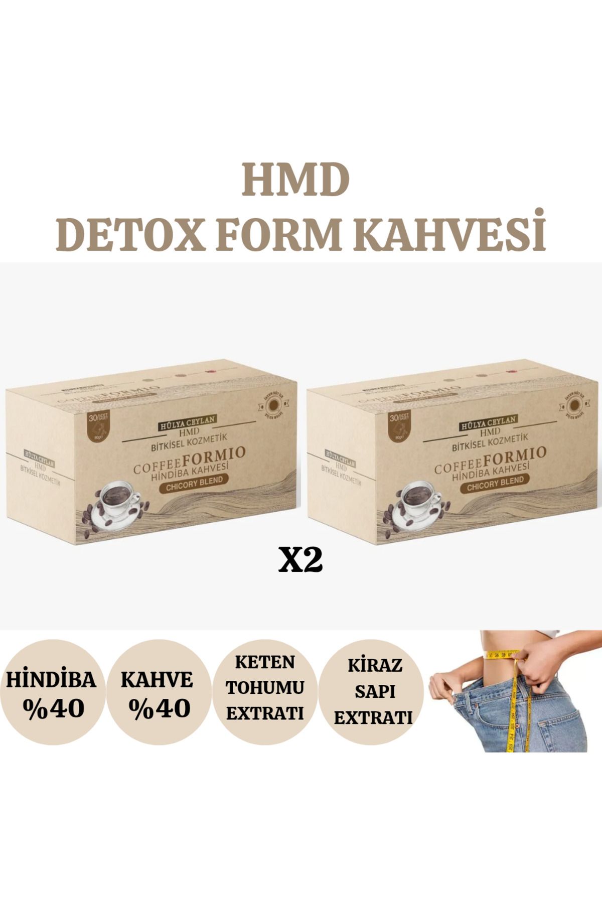 HÜLYA CEYLAN HMD BİTKİSEL KOZMETİK Hindiba Kahvesi Detox Diyet Form Cafe 2 Paket 1 Aylık Kullanım 30x3gr