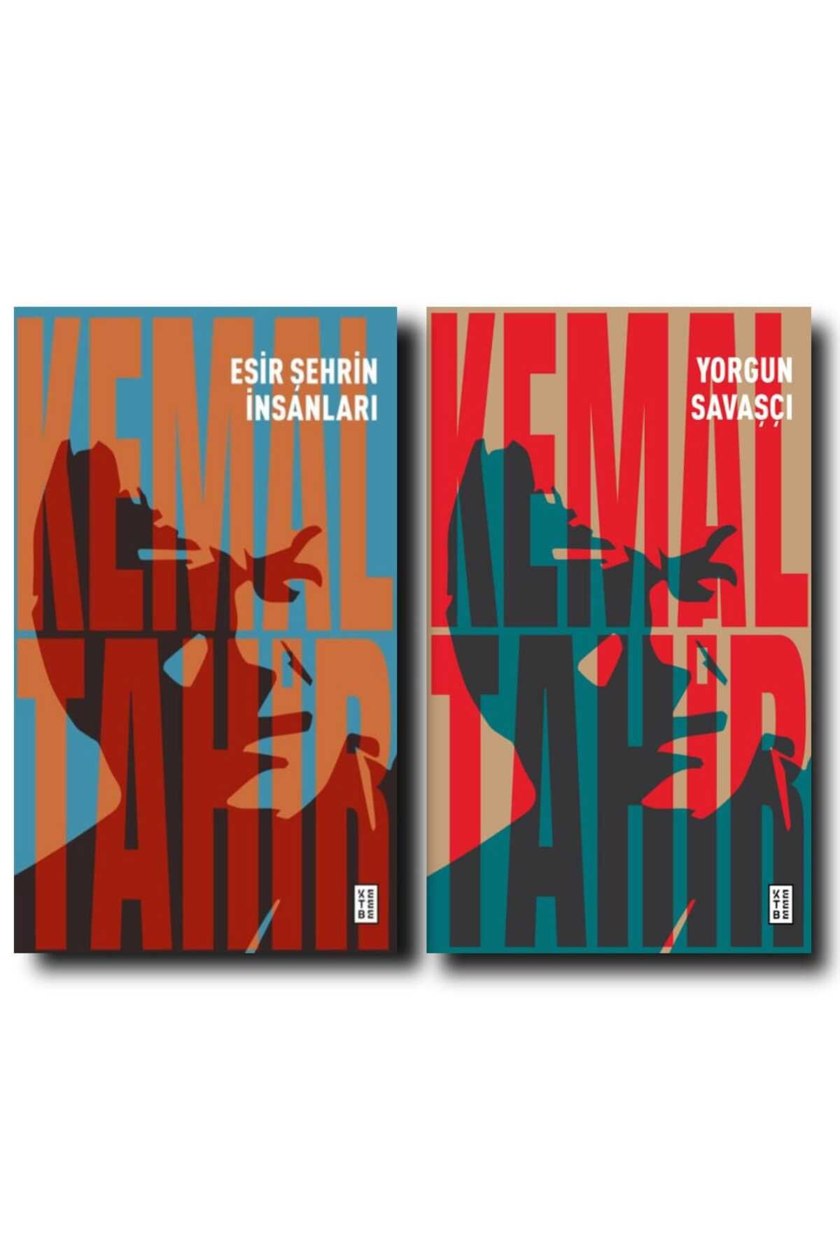 Ketebe Yayınları KEMAL TAHİR 2 KİTAP SETİ/ ESİR ŞEHRİN İNSANLARI/ YORGUN SAVAŞÇI