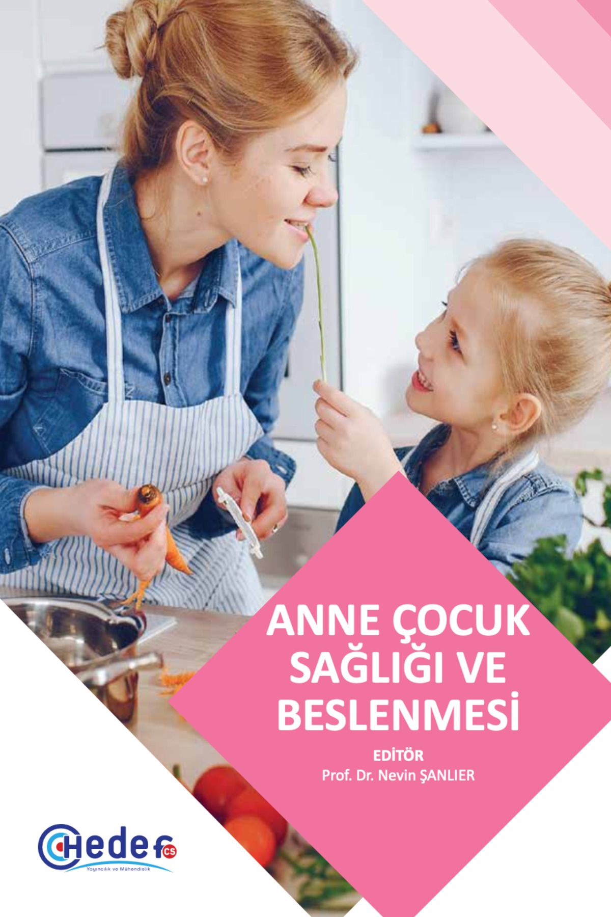 Hedef CS Yayıncılık Anne Çocuk Sağlığı Beslenmesi (Okul Öncesi Ders Kitapları)