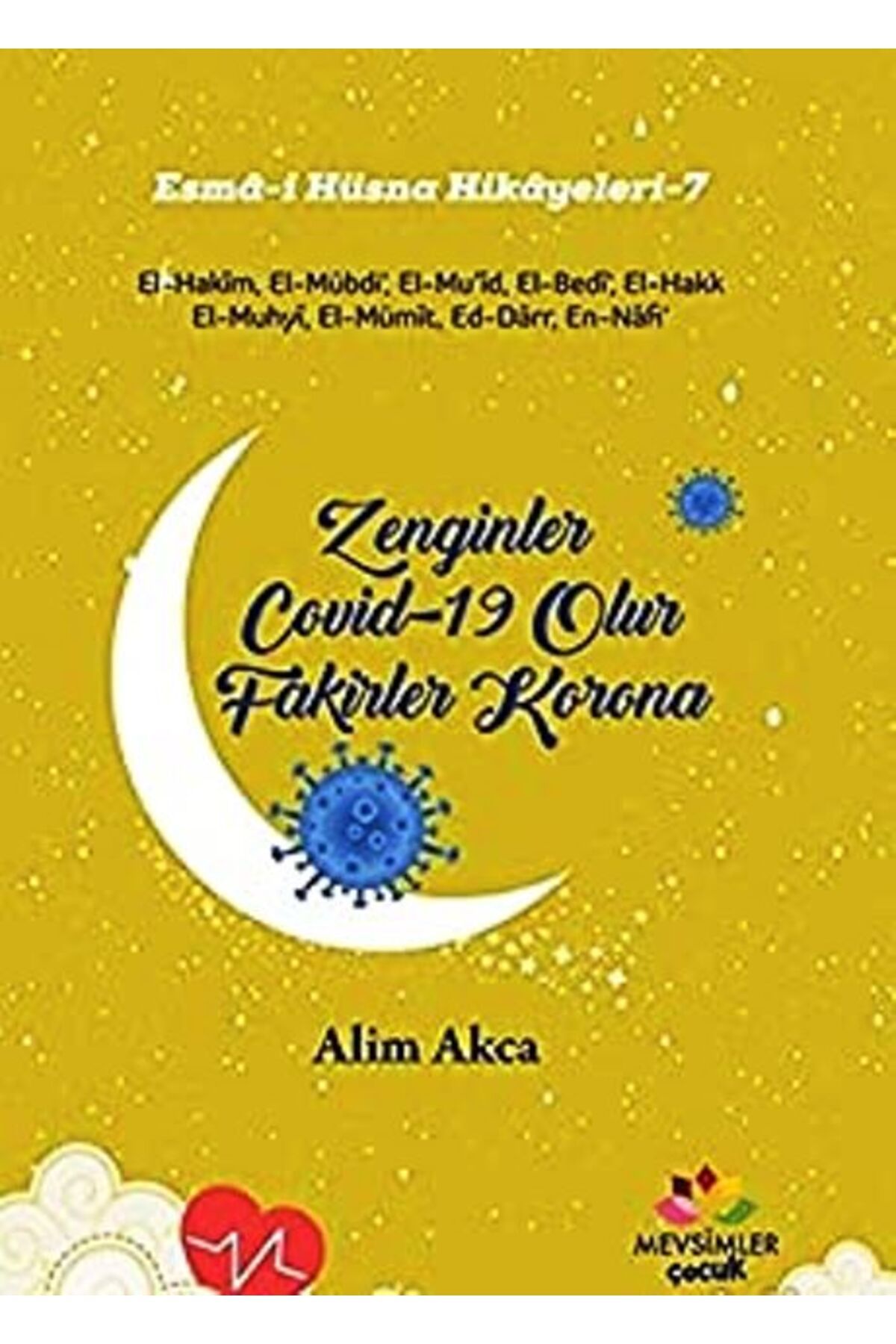 Mevsimler Kitap Zenginler Olur Fakirler Korona