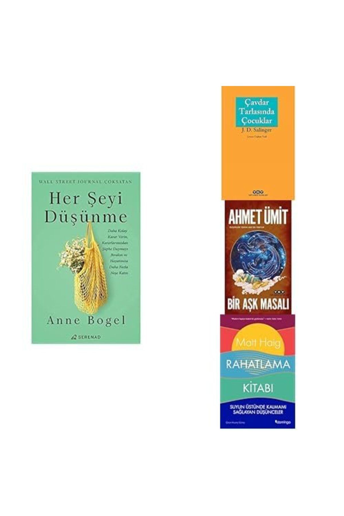 Destek Yayınları herseyi dusunme + cavdar tarlasinda cocuklar +bir ask masali + rahatlama kitabi =4 set