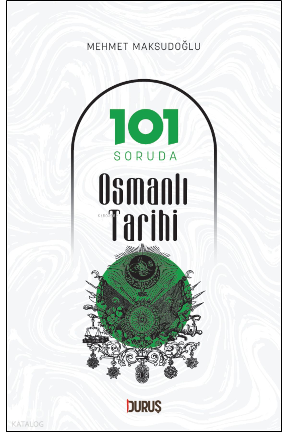 Duruş Yayınları 101 Soruda Osmanlı Tarihi