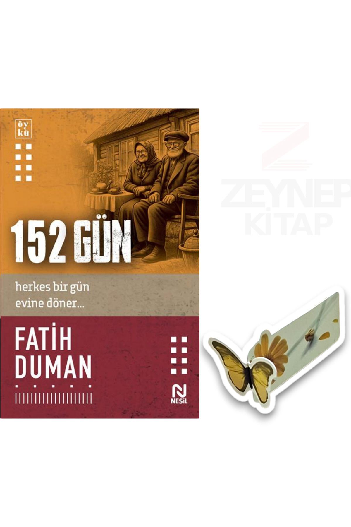 Nesil Yayınları 152 Gün - Fatih Duman (Özel Tasarım Kelebek Ayraç Hediye)