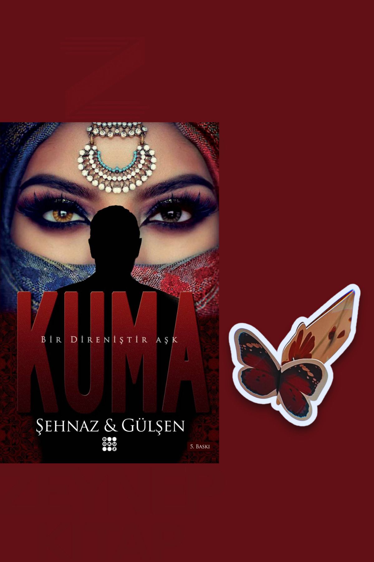 Dokuz Yayınları Kuma 1 - Bir Direniştir Aşk(CİLTLİ)(Özel Tasarım Kelebek Ayraç Hediye)