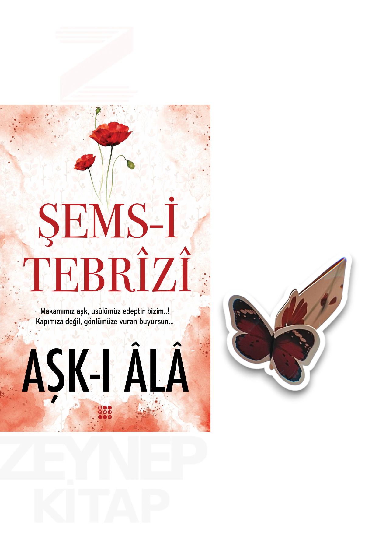 Dokuz Yayınları Şems-i Tebrizi Aşk-ı Ala(KARTON KAPAK)Özel Tasarım Kelebek Ayraç Hediye