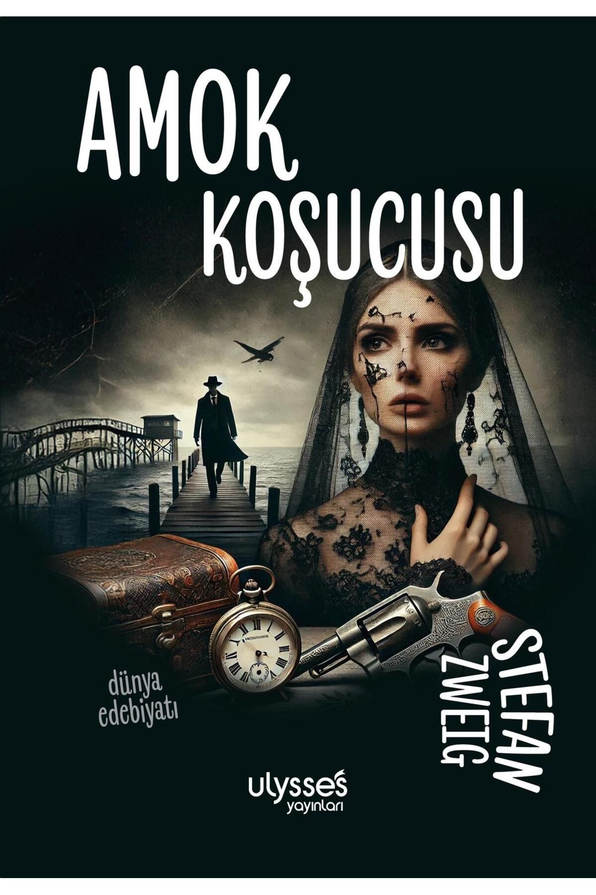 ULYSSES YAYINLARI Amok Koşucusu