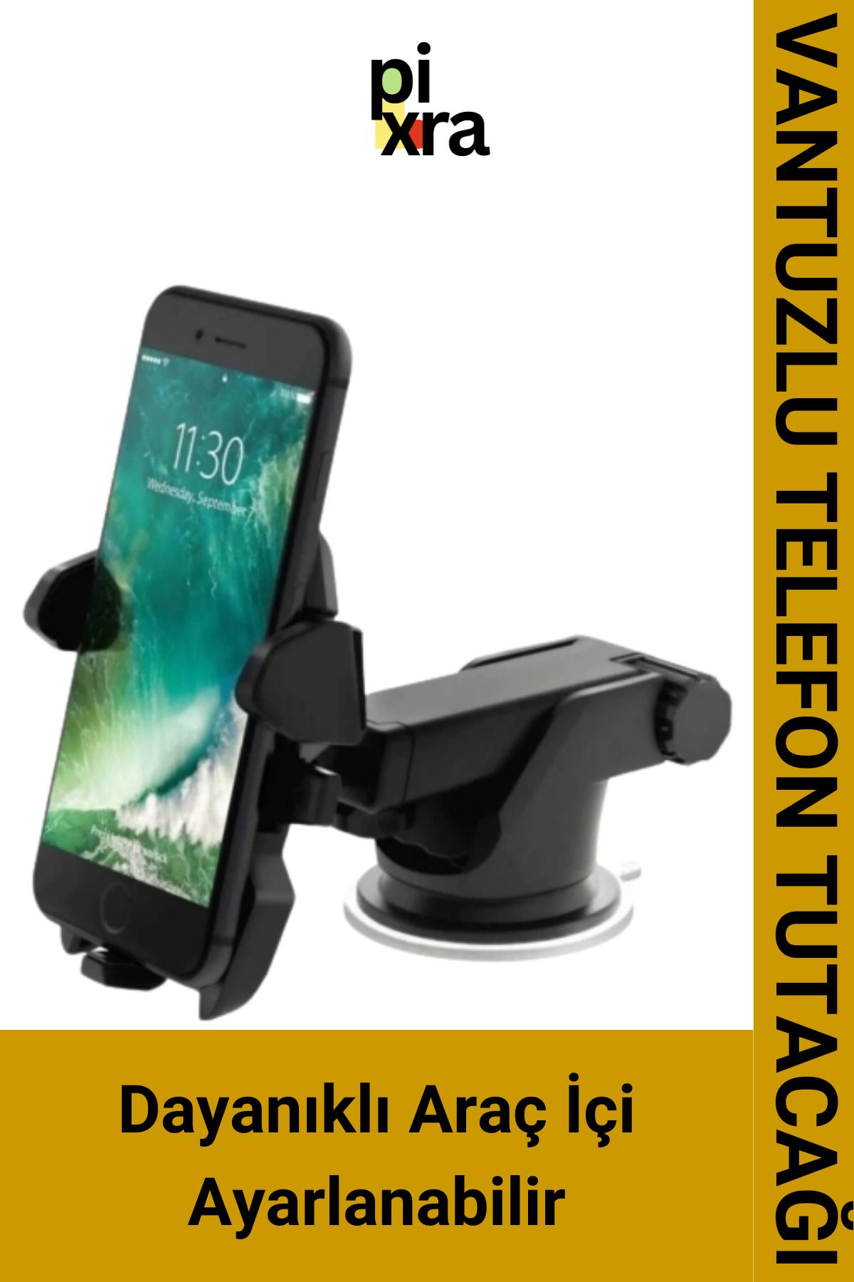 Pixra Ayarlanabilir Vantuzlu Uzayabilen Oto Araç İçi Telefon Tutacağı – Özel Üretim Model