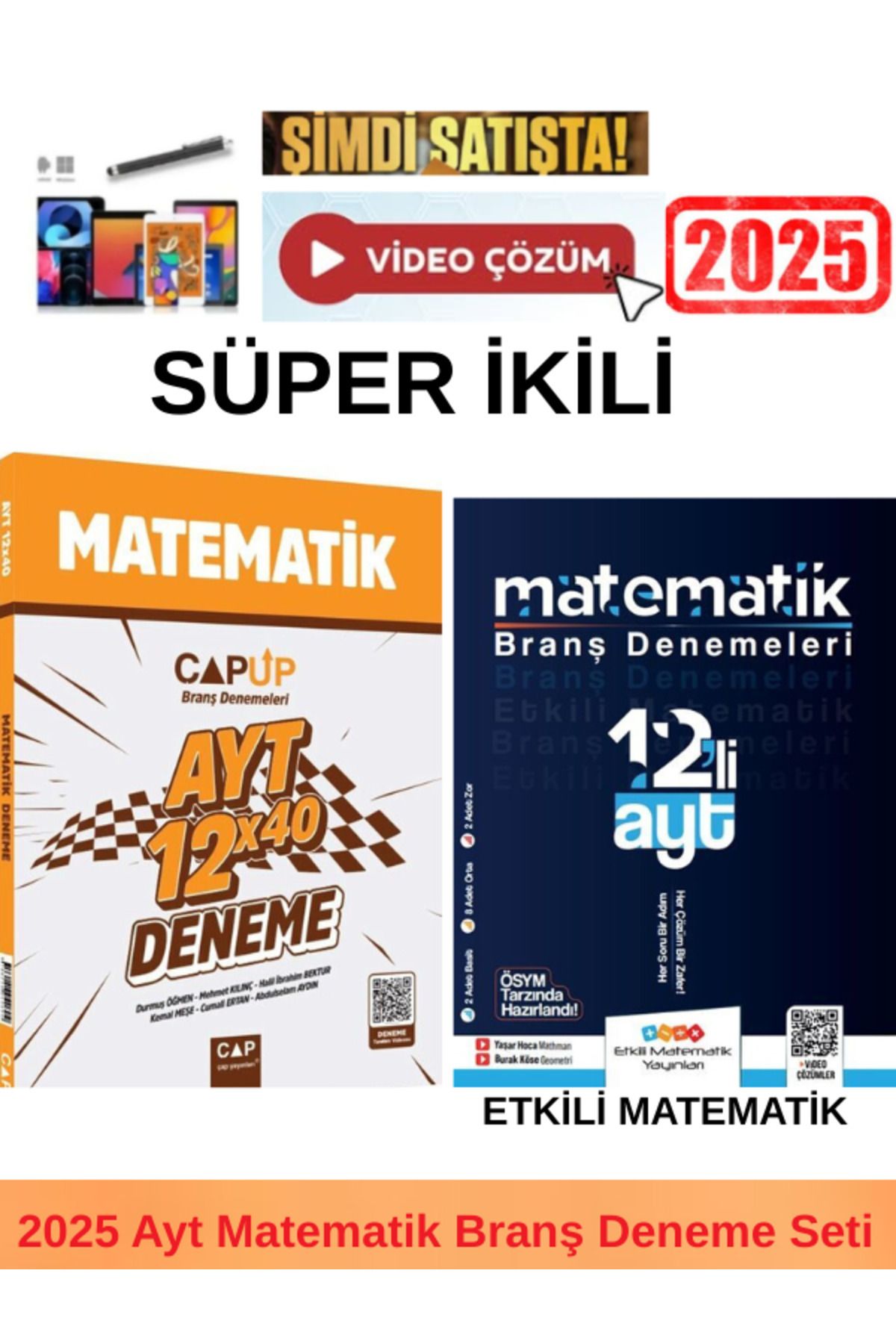 Ens Yayıncılık Çap Ayt Matematik 12x40 Deneme+Etkili Matematik Ayt Matematik 12 Deneme+Kalem