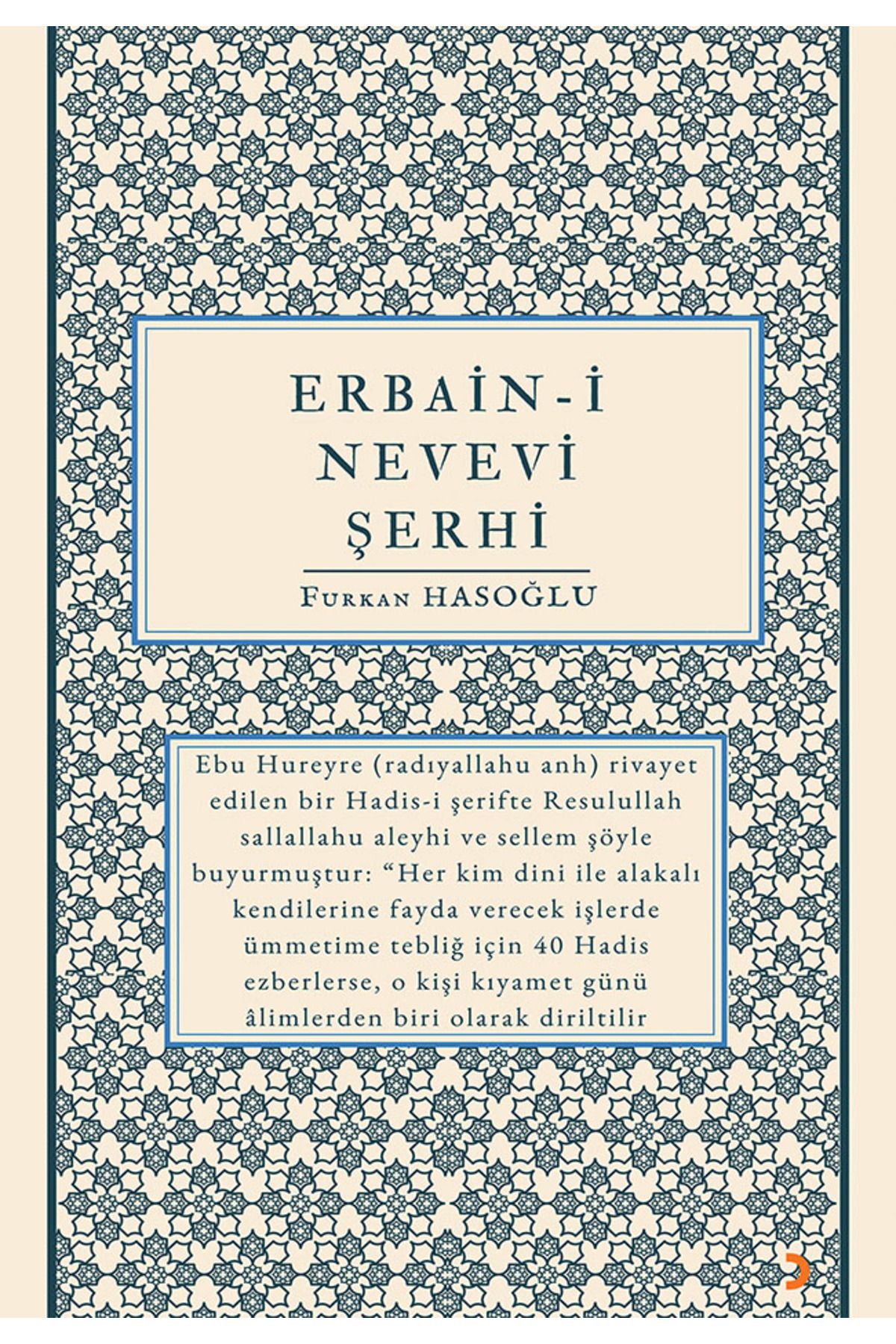 Cinius Yayınları Erbain-i Nevevi Şerhi & Furkan Hasoğlu