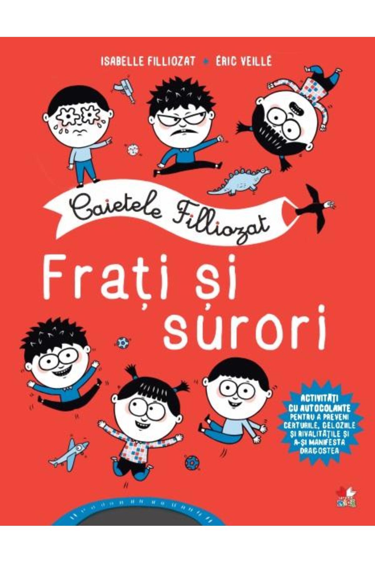 Editura Litera-The Filliozat Notebooks. Brothers and Sisters, Isabelle Filliozat 1
