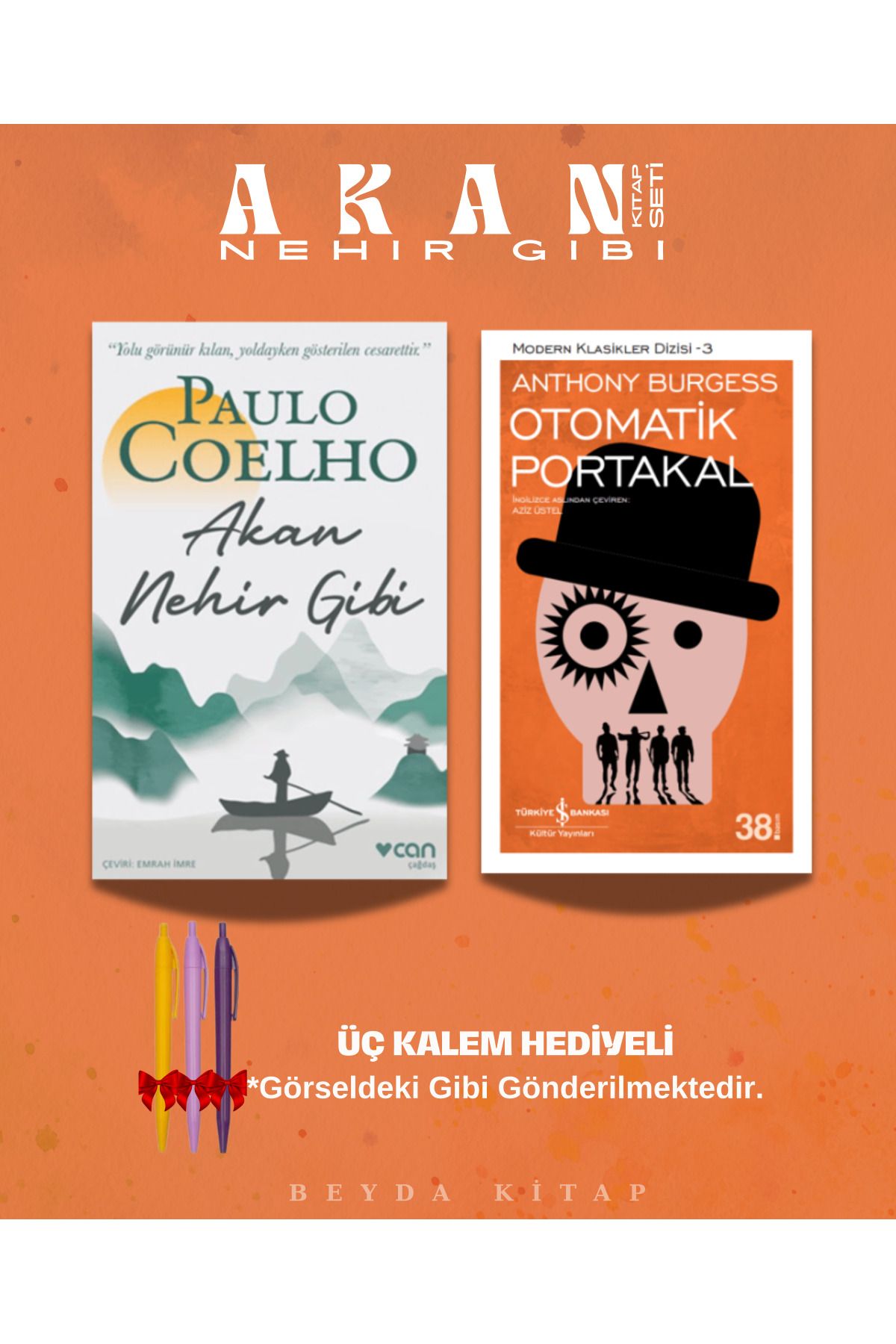 TÜRKİYE İŞ BANKASI KÜLTÜR YAYINLARI Akan Nehir Gibi - Otomatik Portakal - Paulo Coelho - Kalem Hediyeli - Kitap Seti