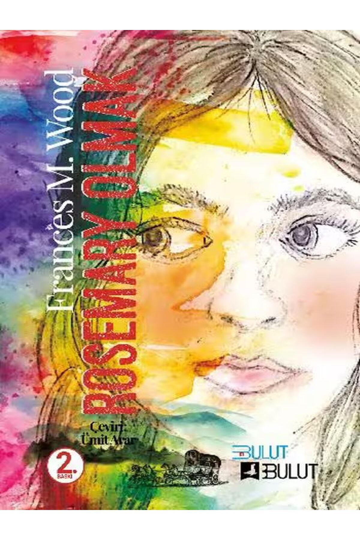 Tudem Yayınları Rosemary Olmak Frances M. Wood Bulut Yayınları