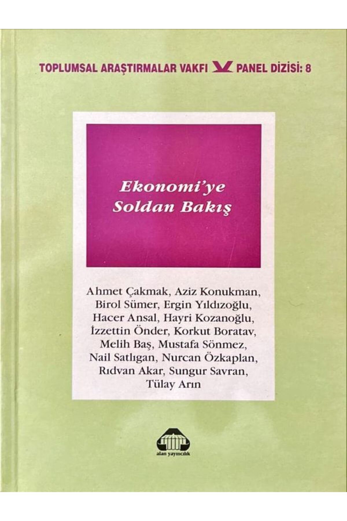 Toplumsal Dönüşüm Yayınları Ekonomi'ye Soldan Bakış