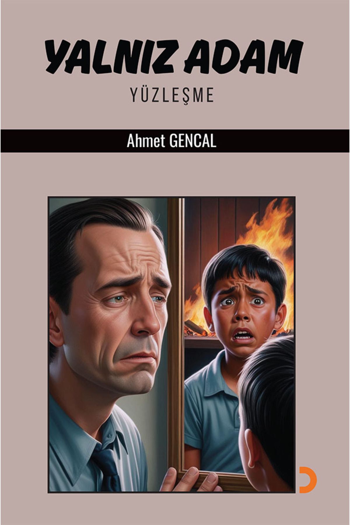 Cinius Yayınları Yalnız Adam – Yüzleşme & Ahmet Gencal