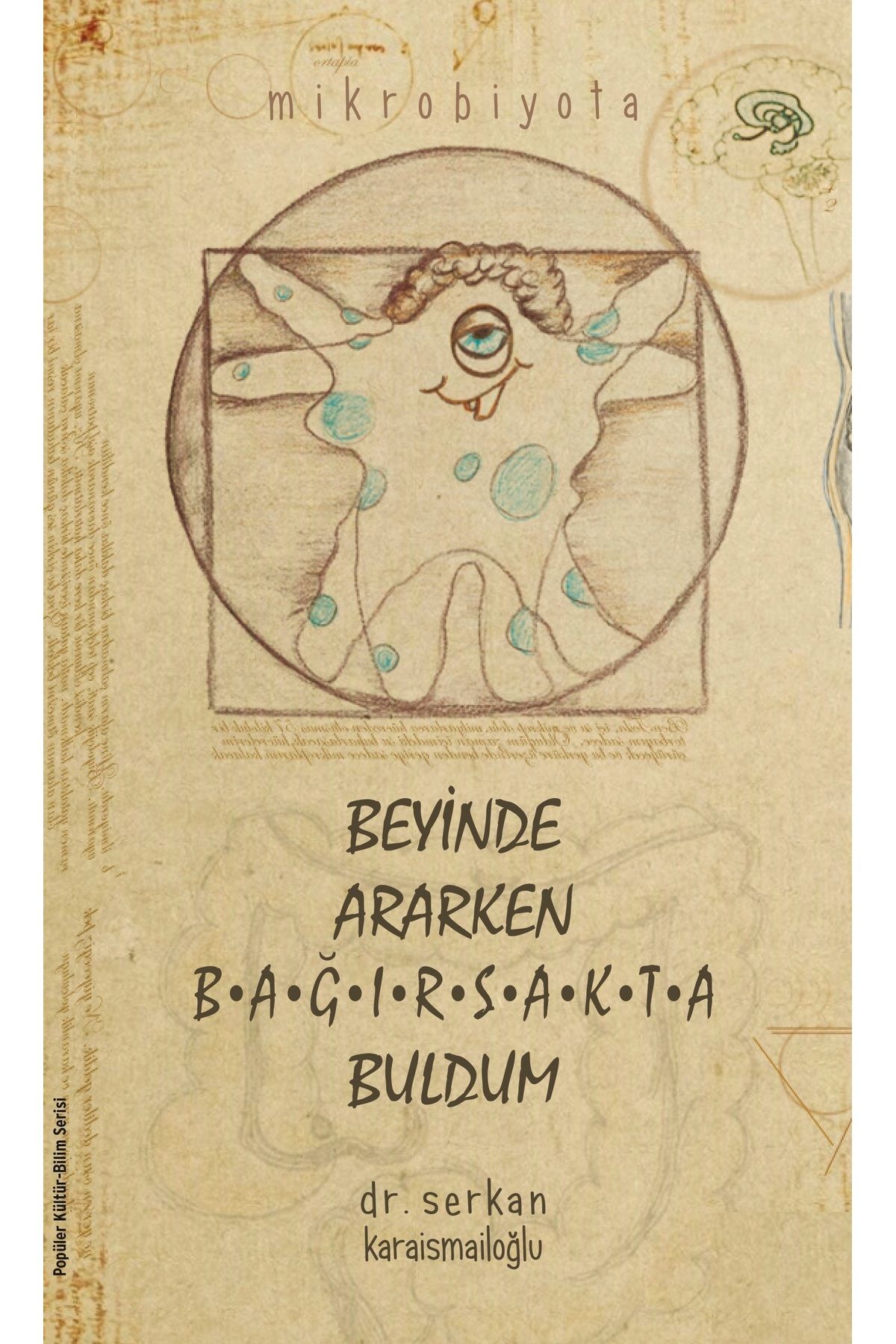 Bloomsbury-I Found It in the Intestine While Looking for It in the Brain - Serkan Karaismailoğlu 2